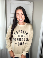 Load image into Gallery viewer, Captain of the struggle bus pull over sweater